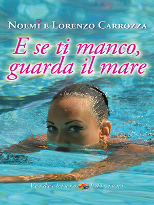cover image of E se ti manco, guarda il mare